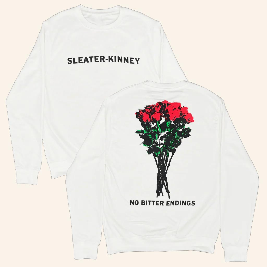 Hello Merch Sleater Kinney No Bitter Endings Sweatshirt Birthday Gift Ideas For Wife