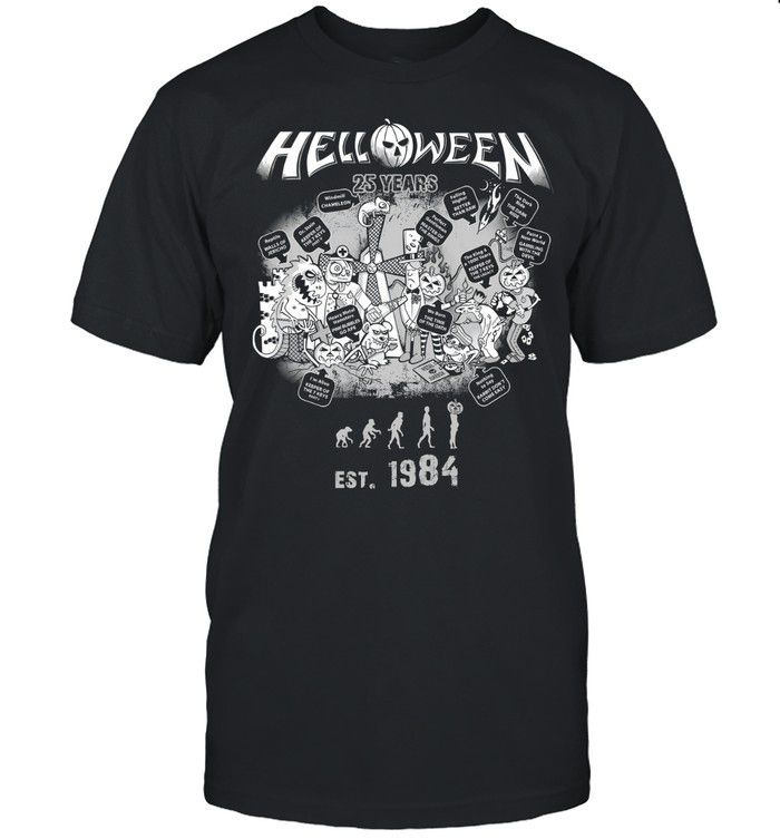 Helloween 40th Anniversary Merch Helloween 25 Years Est 1984 T-Shirt Fan Gift