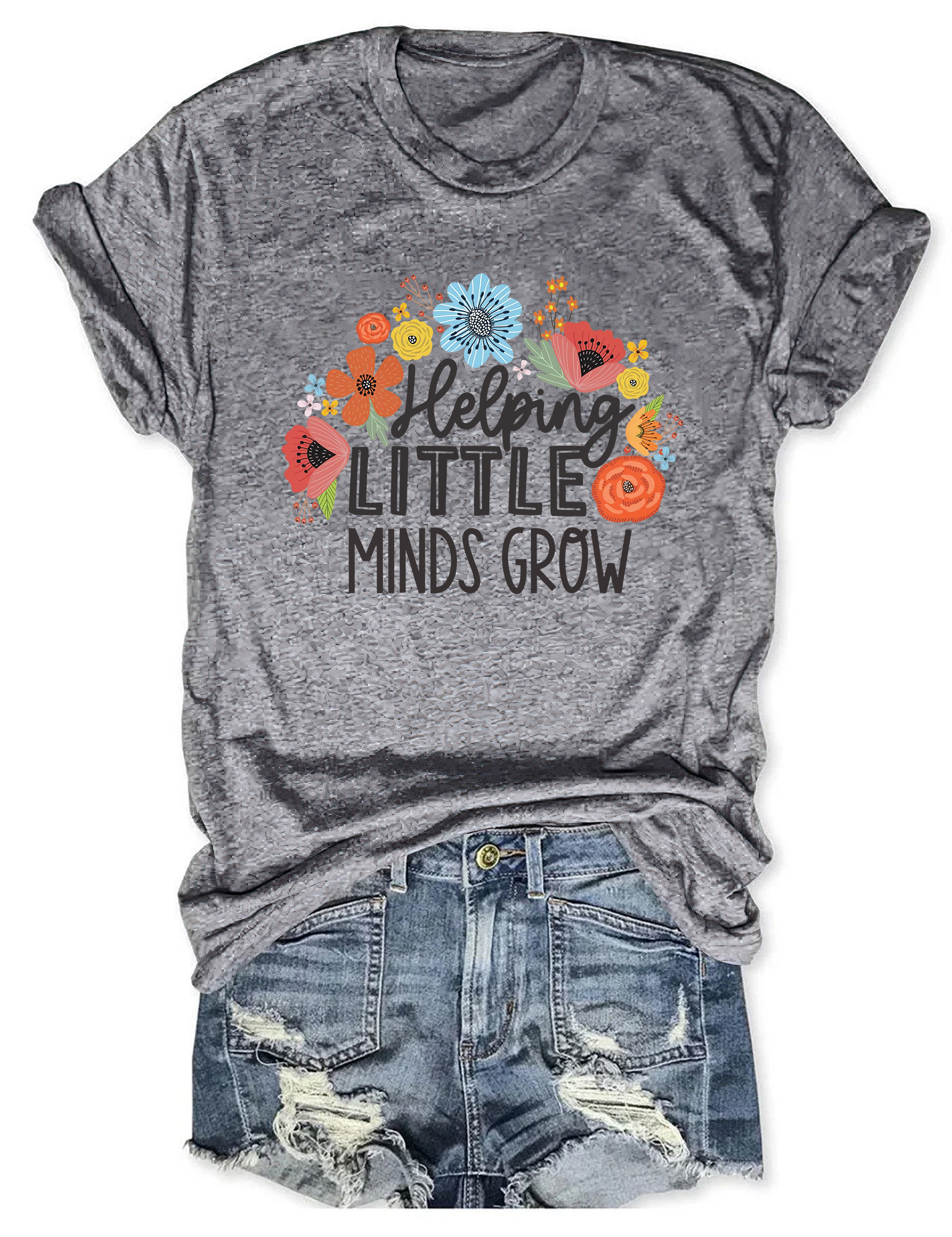 Helping Little Minds Grow T-shirt Flower Design Sarcastic Tee Flower Lover Gifts