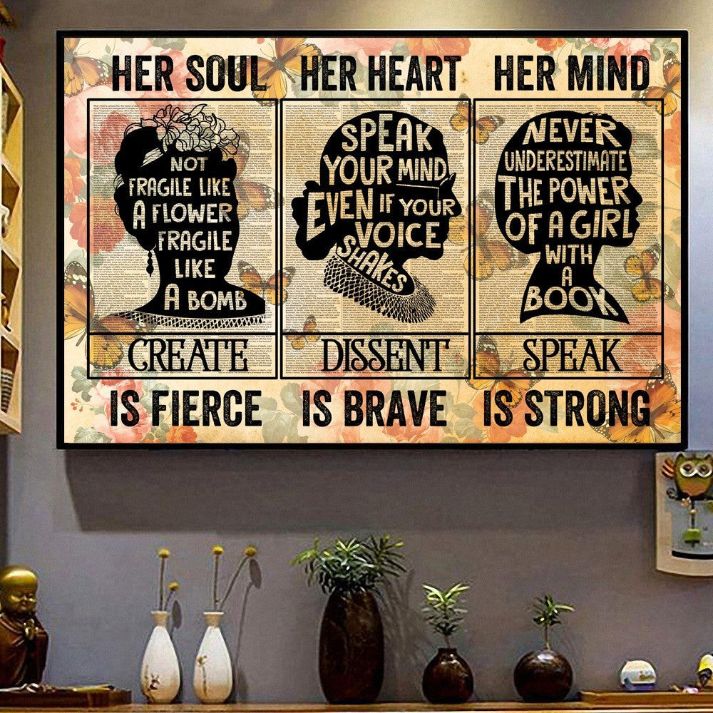 Her Soul Create Her Heart Dissent Her Mind Speak Poster Feminist Poster Women's Rights Merch