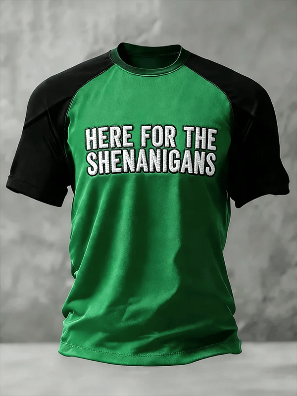 Here For The Shenanigans St Patricks Day Shirt Funny Irish Tee Best Gift For Party Men
