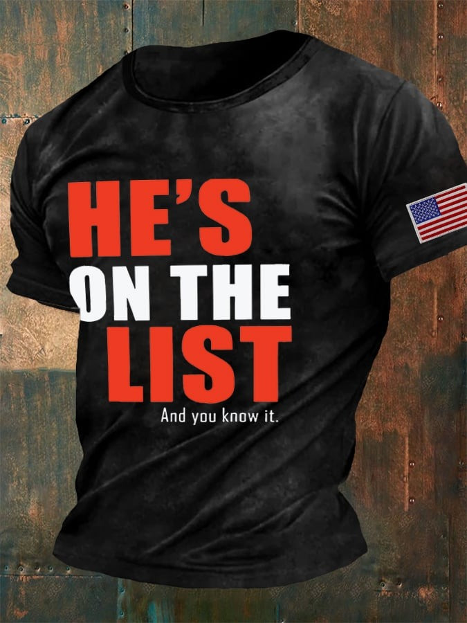 He's On The List And You Know It T-Shirt Anti Trump Shirt Gifts For Democrats