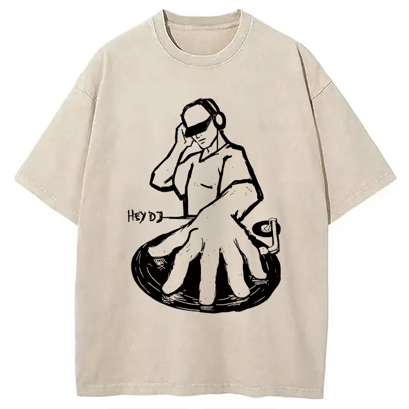 Hey DJ Washed T-Shirt Casual Oversized Outfit Style Gifts For Brother Hey DJ Washed T-Shirt Casual Oversized Outfit Style Gifts For Brother