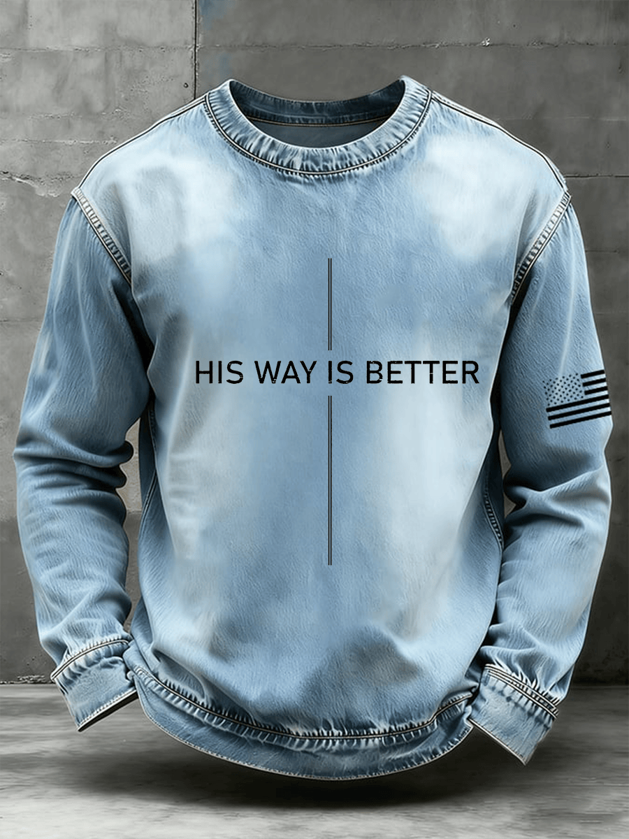 His Way Is Better Christian Long Sleeve Shirt Faith Quote Pullover Minimalist Religious Shirt
