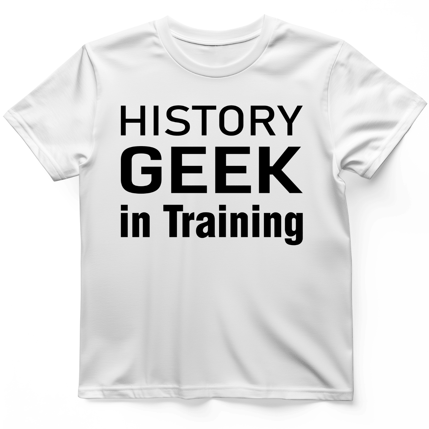 History Geek In Training T-Shirt Trendy Clothes Gift Ideas For Teachers