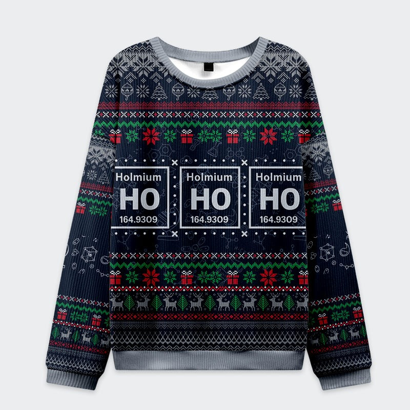 Ho Ho Ho Holmium Ugly Christmas Sweater Funny Xmas Holiday Gifts For Chemistry Lovers