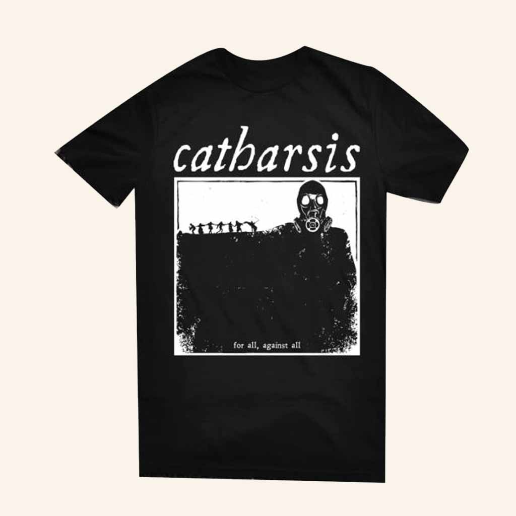 Holy Mountain Printing Merch Catharsis For All Against All Shirt Gifts For Music Lovers Holy Mountain Printing Merch Catharsis For All Against All Shirt Gifts For Music Lovers