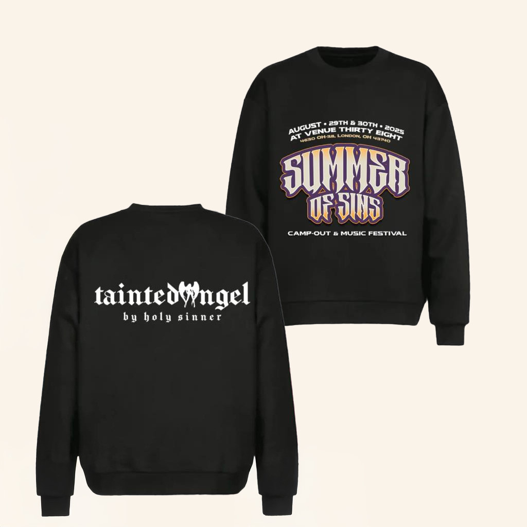 Holy Sinner Merch Tainted Angel Summer Of Sins Sweatshirt Gifts For My Sister Holy Sinner Merch Tainted Angel Summer Of Sins Sweatshirt Gifts For My Sister