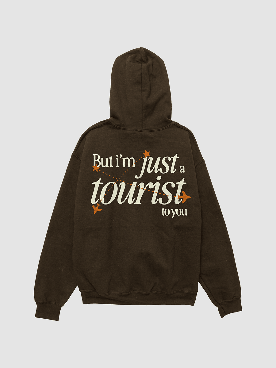 Homesick Hoodie But I'm Just A Tourist To You Hoodie Great Gifts For Husband Homesick Hoodie But I'm Just A Tourist To You Hoodie Great Gifts For Husband