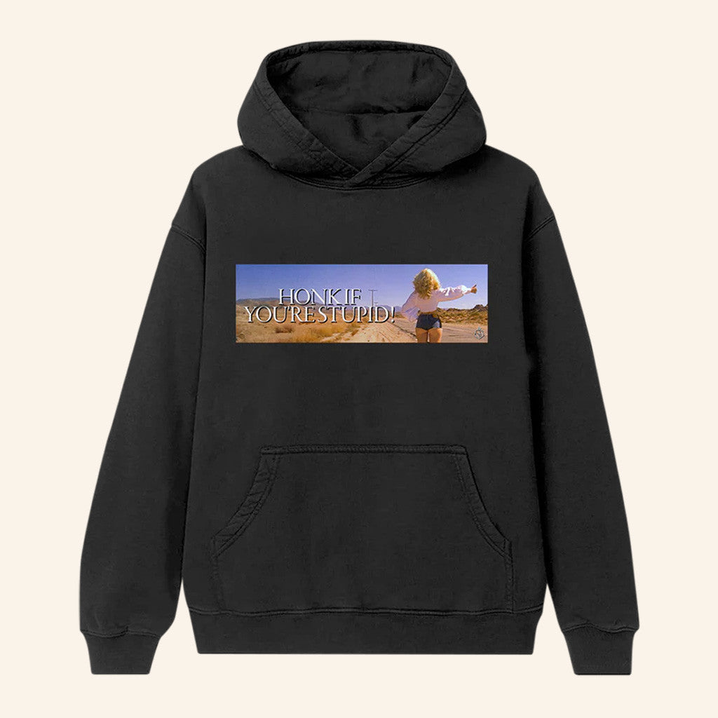 Honk If You're Stupid Hoodie Gift Ideas For Girlfriend