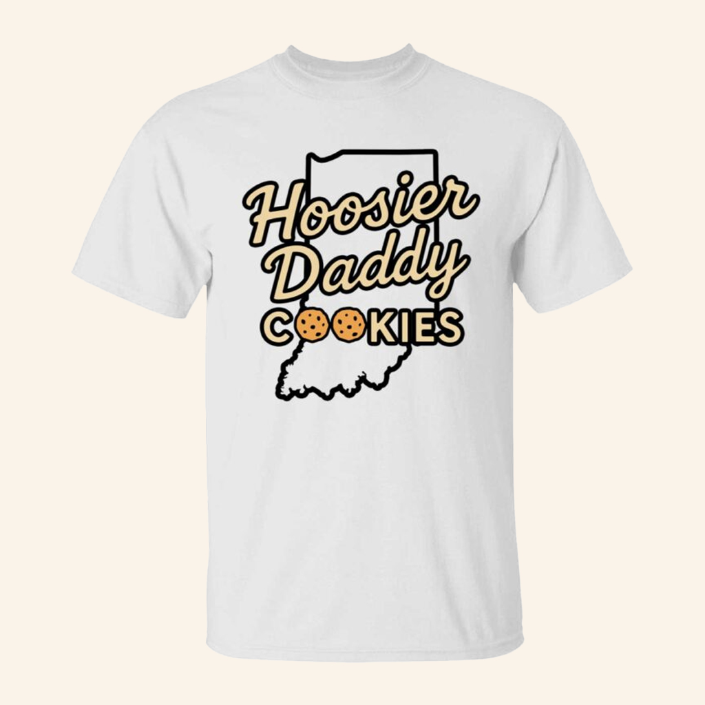 Hoosier Daddy Cookies Shirt Indiana Football Merch Best Gifts For Football Lovers