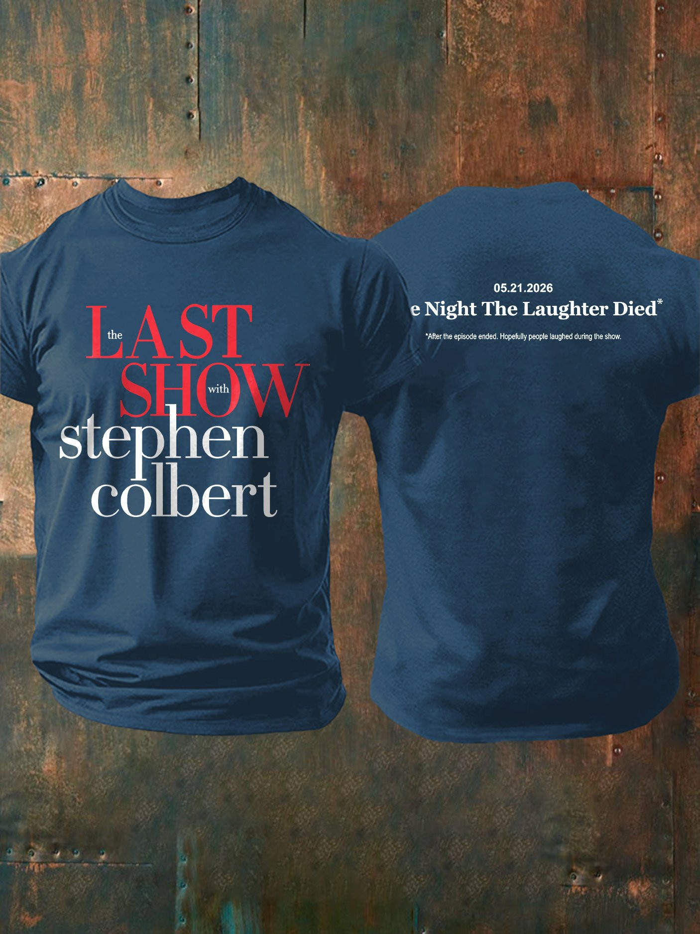 Hopefully People Laughed T-Shirt Men The Night The Laughter Died Fan Gear Gift Ideas