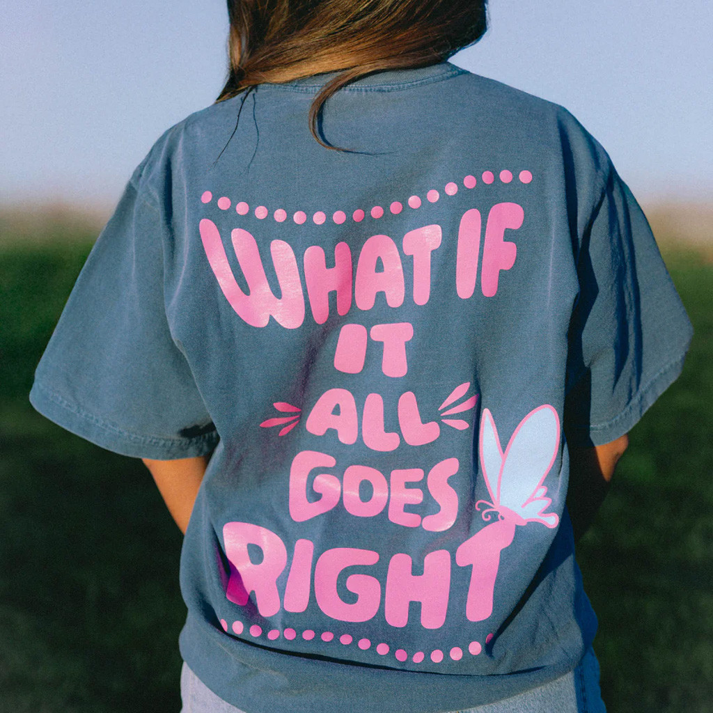 Hopescope Merch What If It All Goes Right T-Shirt Gifts Ideas For Friends