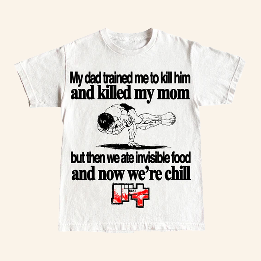 Hoshi Clothing Merch Baki My Dad Trained Me T-Shirt Best Gifts For Anime Fans Hoshi Clothing Merch Baki My Dad Trained Me T-Shirt Best Gifts For Anime Fans