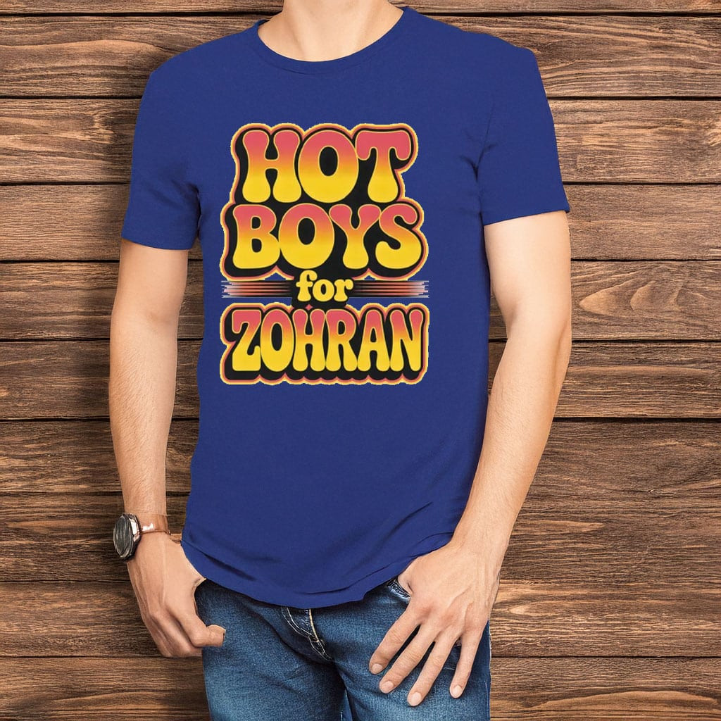 Hot Boys For Zohran T-Shirt NYC Campaign Democracy Socialist Clothing Gifts For Voters
