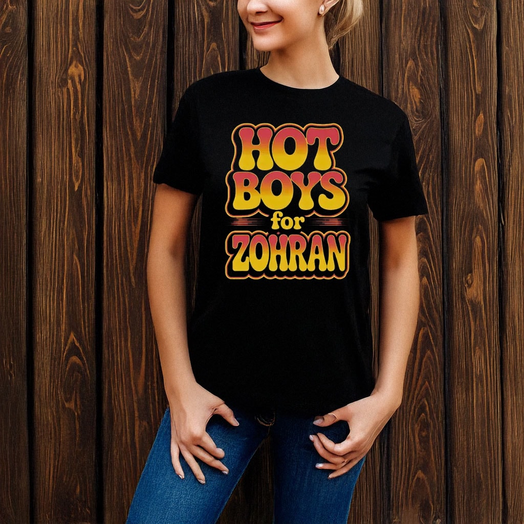 Hot Boys For Zohran T-Shirt Zohran For NYC Campaign Shirt Progressive Political Gift Ideas