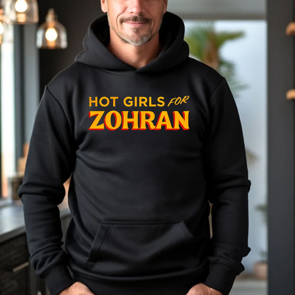 Hot Girls For Zohran Hoodie Political Merch Zohran Mamdani Campaign Hoodie Freedom Gifts