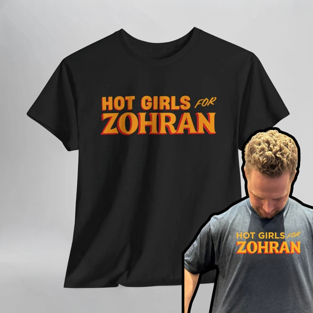 Hot Girls For Zohran Shirt Vote Zohran For Nyc 2025 T-Shirt Gift Ideas For Fans Hot Girls For Zohran Shirt Vote Zohran For Nyc 2025 T-Shirt Gift Ideas For Fans