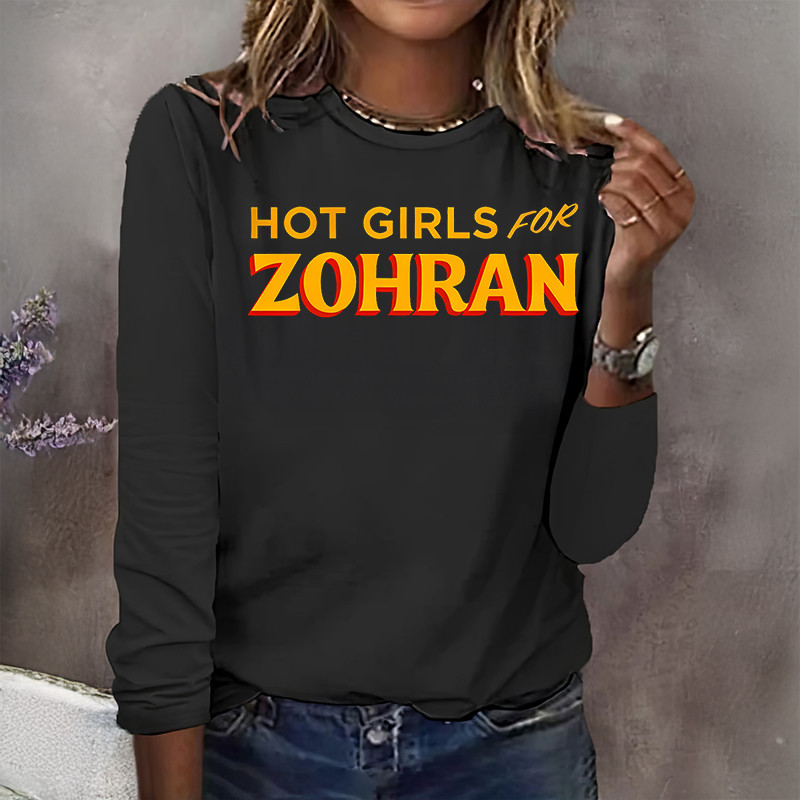 Hot Girls For Zohran Sweatshirt Zohran Mamdani Campaign Clothing Gifts For Political People