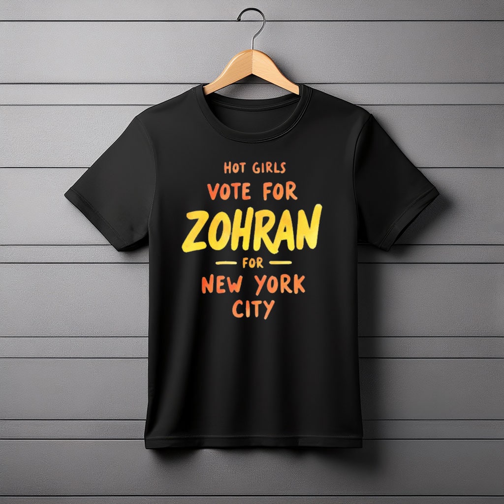 Hot girls Vote For Zohran Mamdani T-Shirt New York City Political Shirt Gifts For Fans