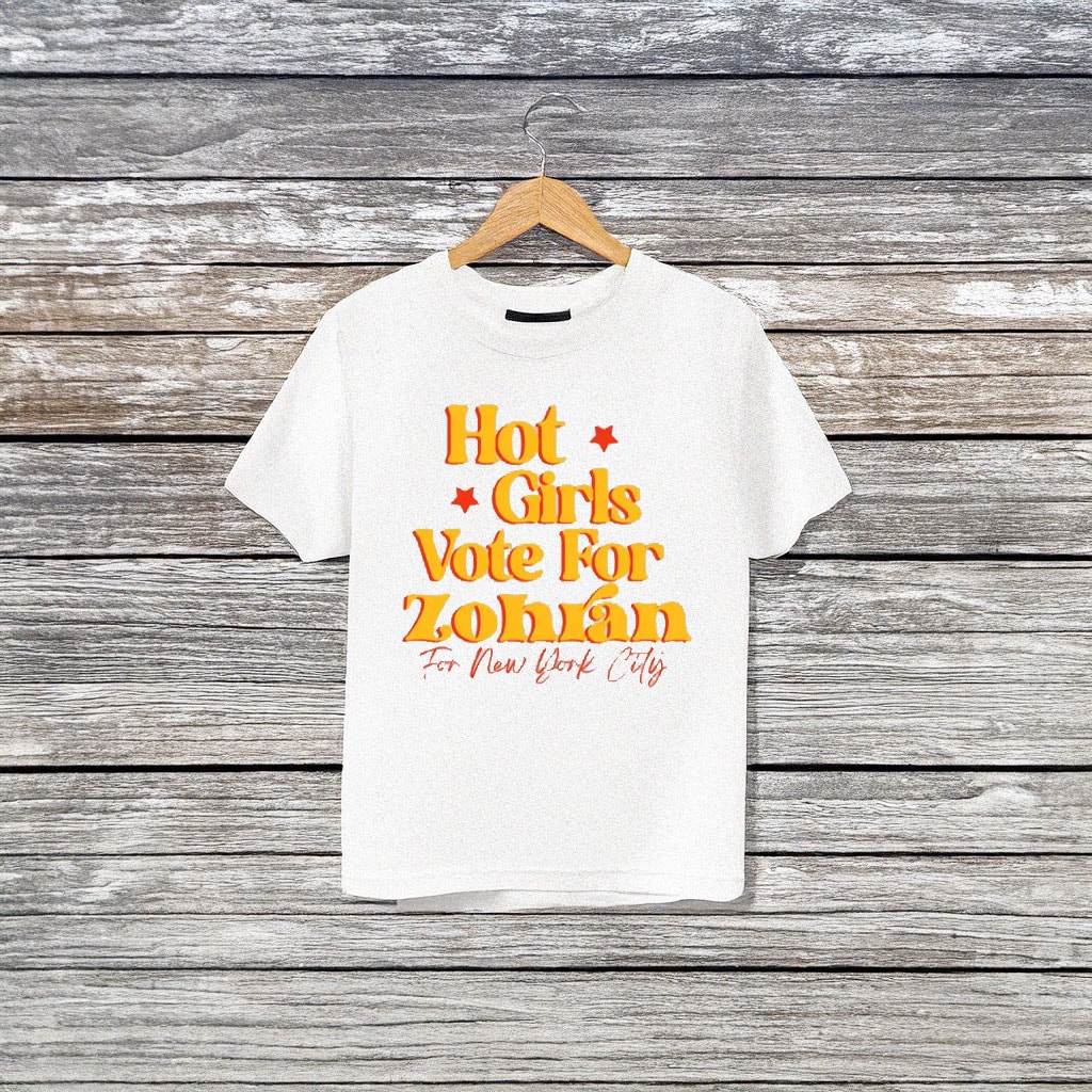 Hot Girls Vote For Zohran T-Shirt Patriotic Campaign Tee Gifts For Voters
