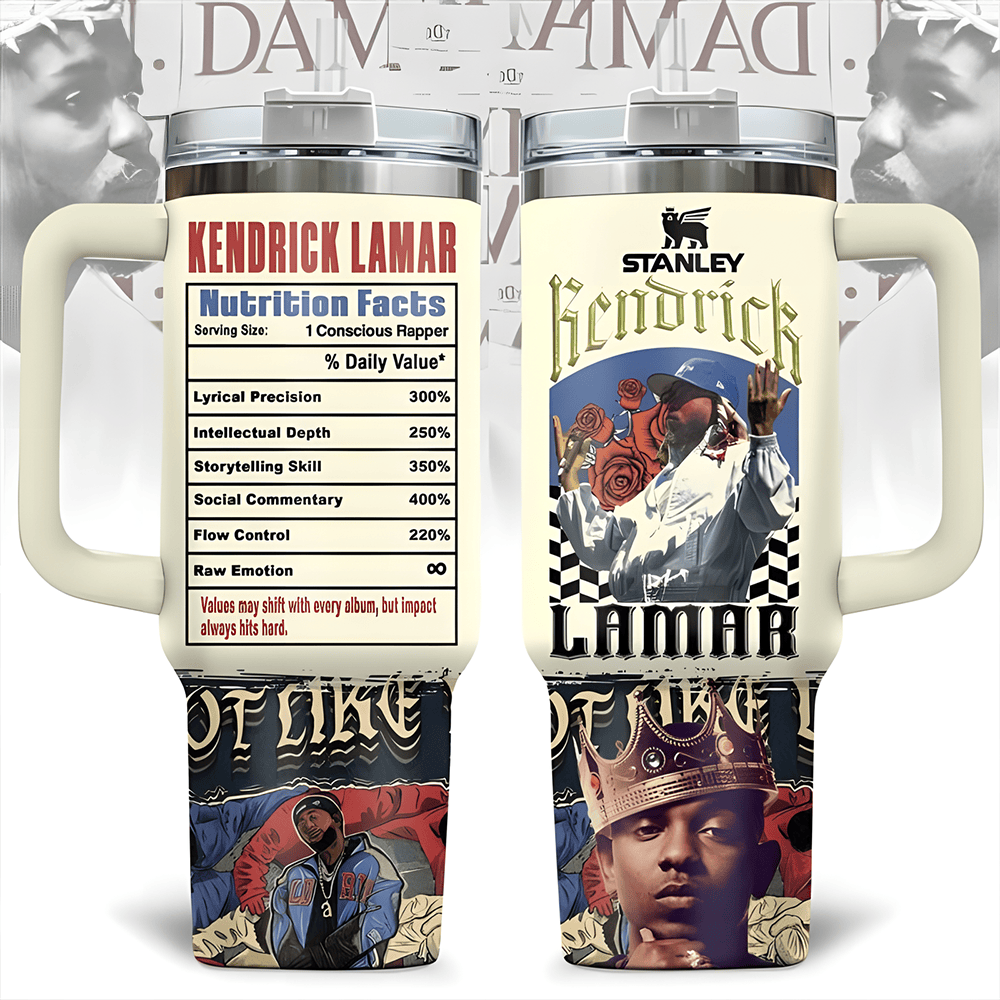HOT Kendrick Lamar Stanley Tumbler Unique Gift For Music Lovers