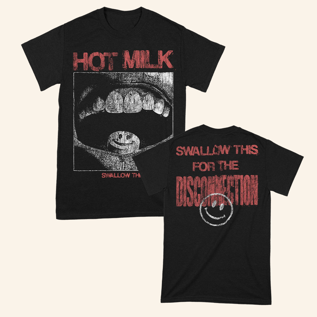 Hot Milk Merch Swallow This T-Shirt Best Gifts For Rock Music Lovers