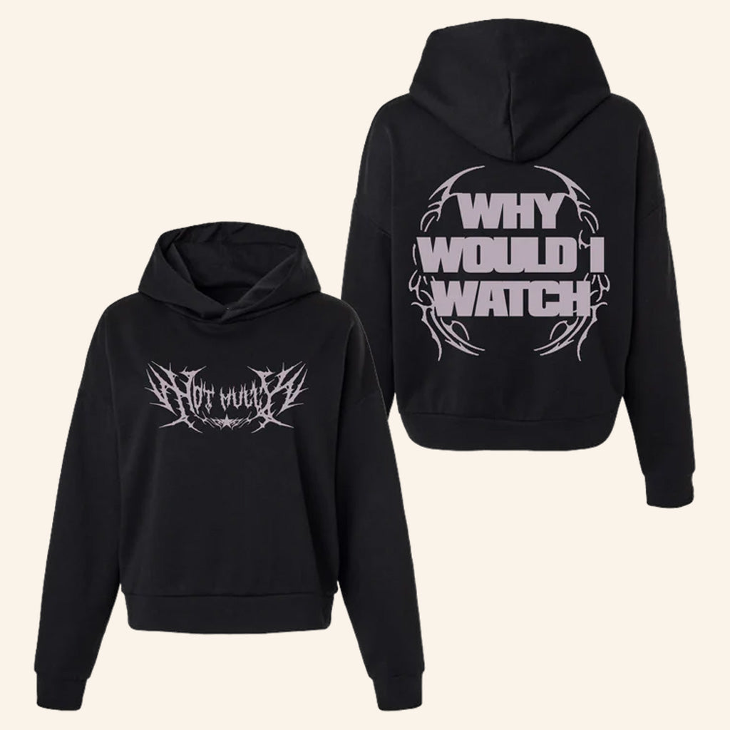 Hot Mulligan Merch Hot Mully Hoodie Why Would I Watch Hoodie Gifts For Her Hot Mulligan Merch Hot Mully Hoodie Why Would I Watch Hoodie Gifts For Her