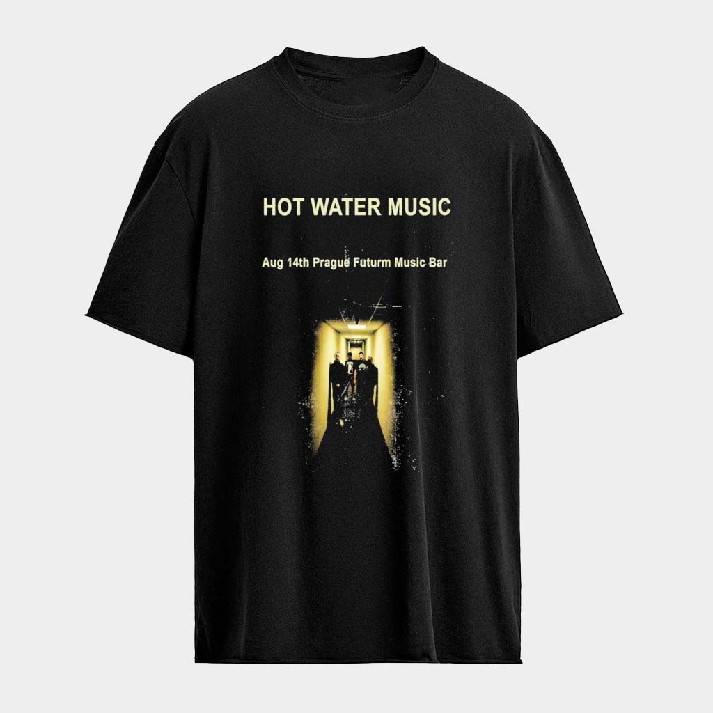 Hot Water Music August 14 2026 Prague Futurum Music Bar T-Shirt Best Birthday Gift For Him