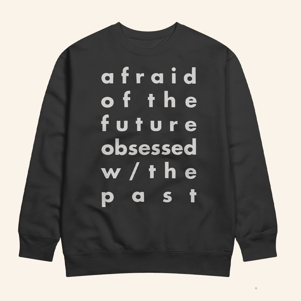 Hotel Mira Merch Afraid Of The Future Sweatshirt Gifts For A Rock Music Lover