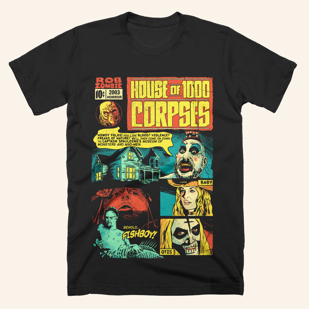 House Of 1000 Corpses Freaks Of Nature T-Shirt Halloween Merch Gifts For Dad House Of 1000 Corpses Freaks Of Nature T-Shirt Halloween Merch Gifts For Dad