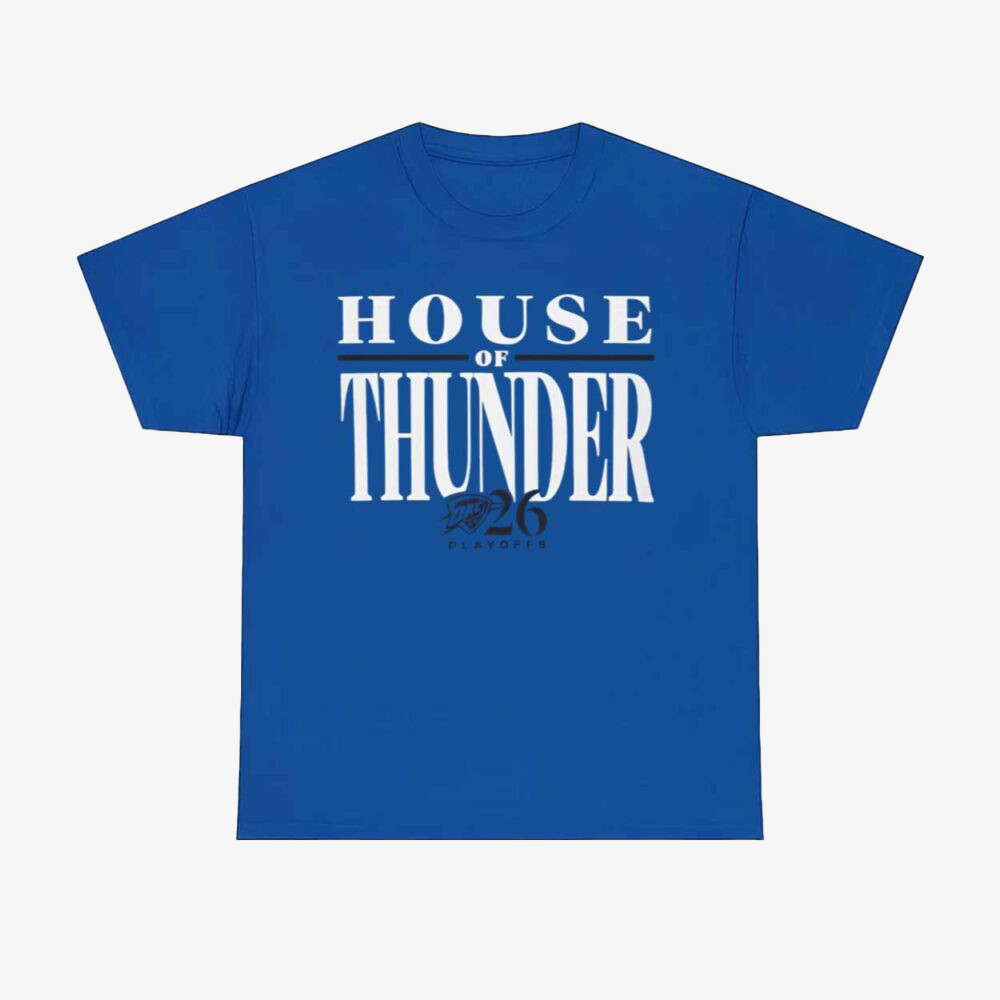 House of Thunder 2026 T-Shirt Oklahoma City Thunder Clothing Gifts For Basketball Fans