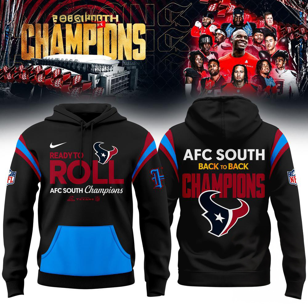 Houston Texans Back to Back 2024 AFC South Division Champions Hoodie Football Related Gifts