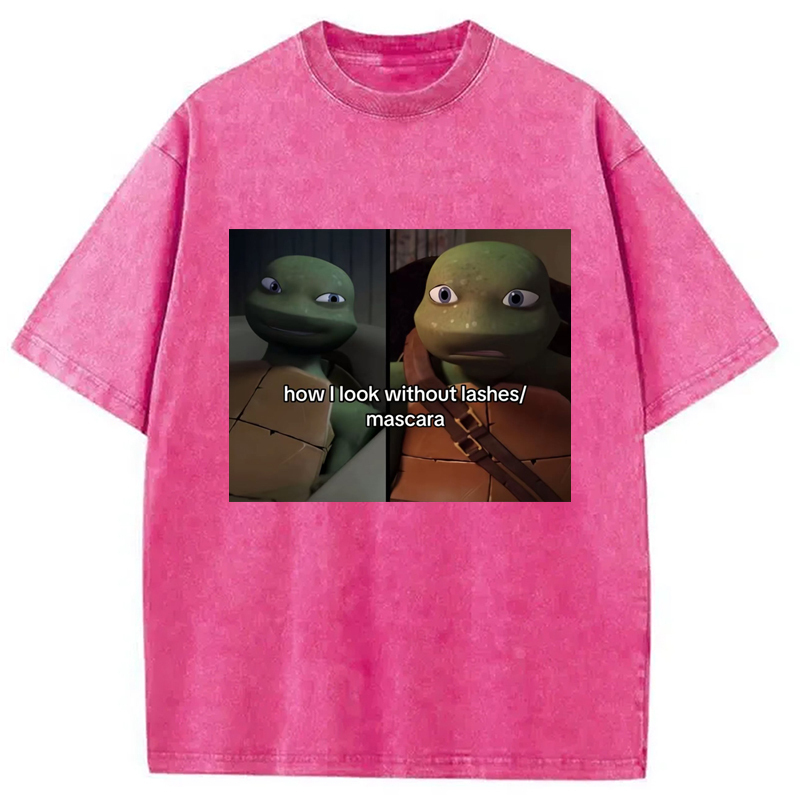 How I Look Washed T-Shirt Retro Humor Outfit Idea Gifts For Besties