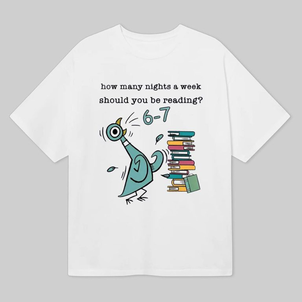 How Many Nights A Week Should You Be Reading 6 7 Shirt Xmas Gifts For Friends How Many Nights A Week Should You Be Reading 6 7 Shirt Xmas Gifts For Friends