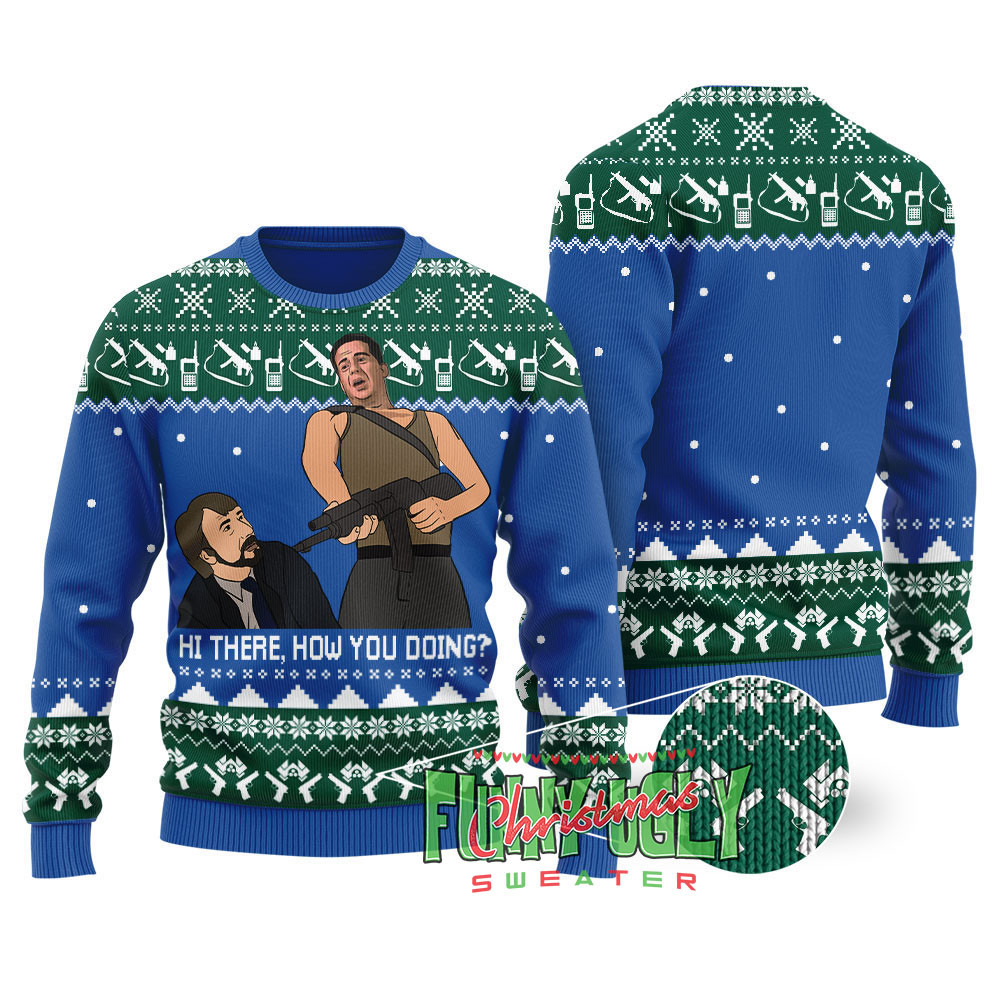 How You Doing Die Hard Christmas Sweater Royal Popular Holiday Gift Merch for Everyone