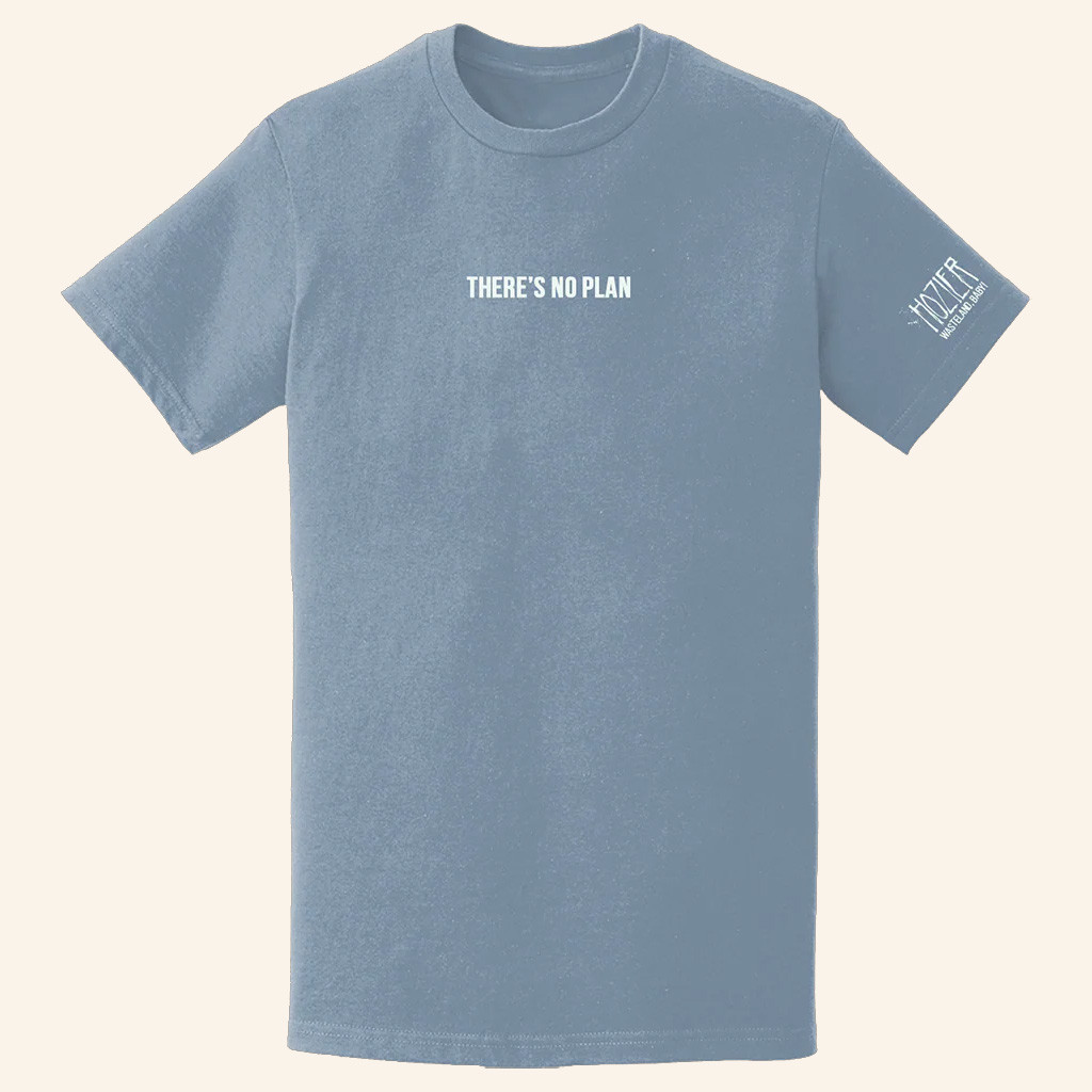Hozier Merch There's No Plan T-Shirt Unique Gifts For Music Lovers