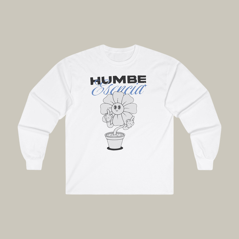 Humbe Esencia Long Sleeve Shirt Humbe Music Fan Apparel Good Gift For Best Friends