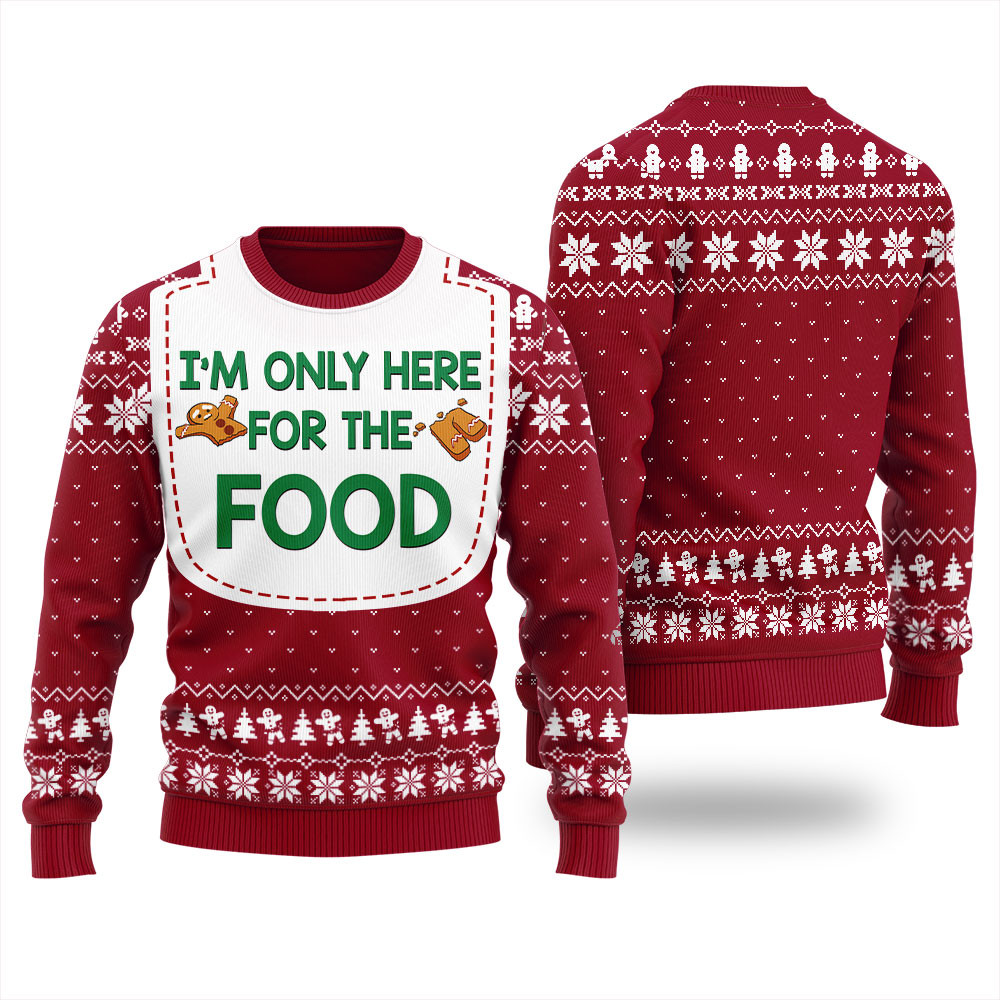 Humorous Im Only Here For The Food Ugly Thanksgiving Sweater For Men Perfect Merch Gift for the Christmas Season