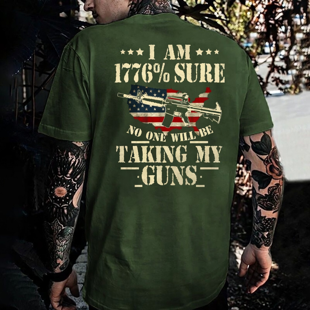 I Am 1776 Sure T-Shirt No One Will Be Talking My Guns Apparel Gift For Grandpa