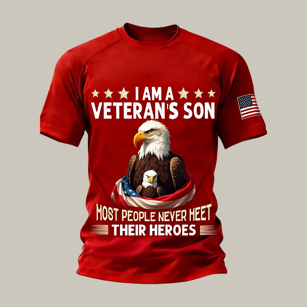 I Am A Veteran's Son Patriotic Eagle T-Shirt Most People Never Meet Their Heroes Shirt