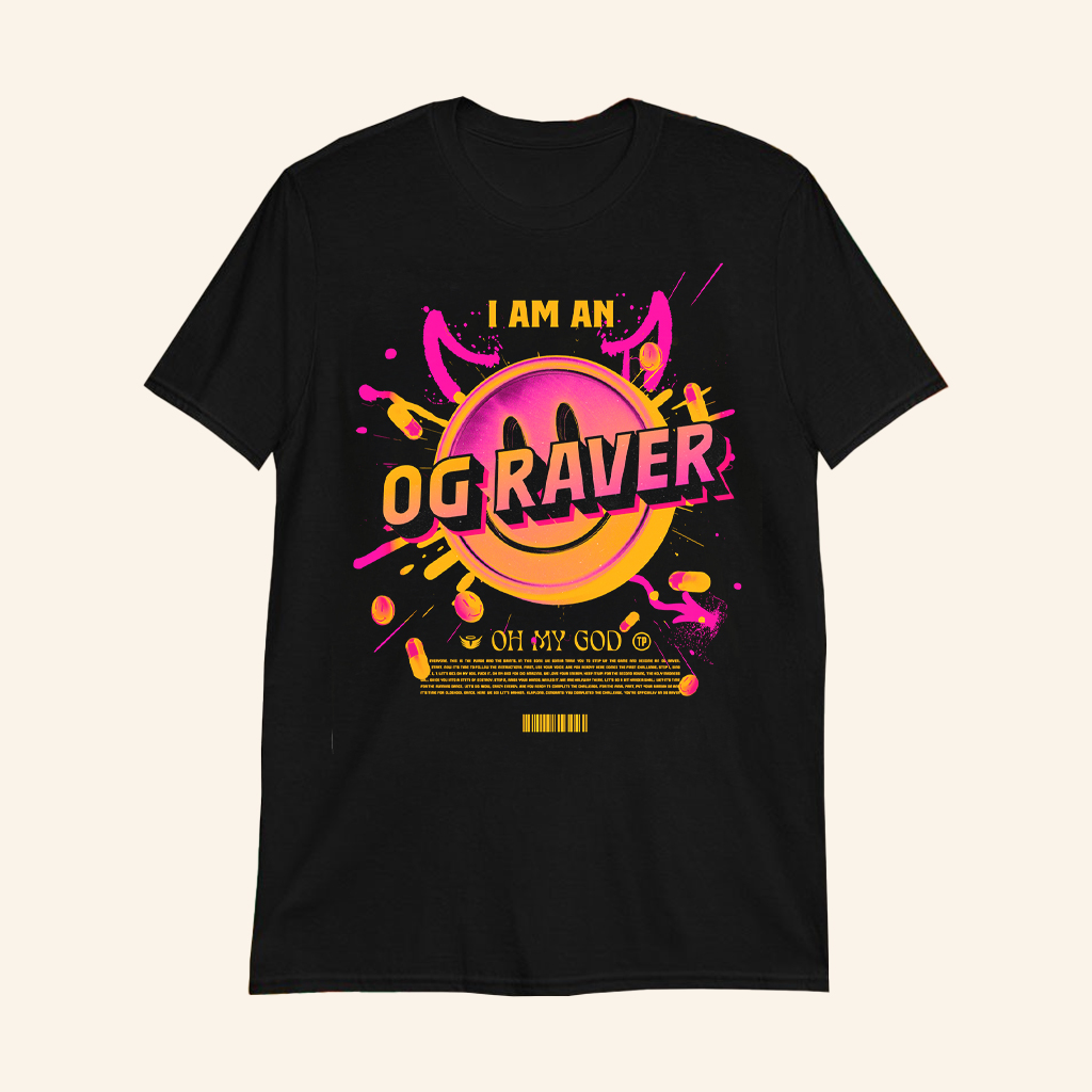 I Am An OG Raver T-Shirt Oh My God Smiley Shirt Gifts For Music Lovers