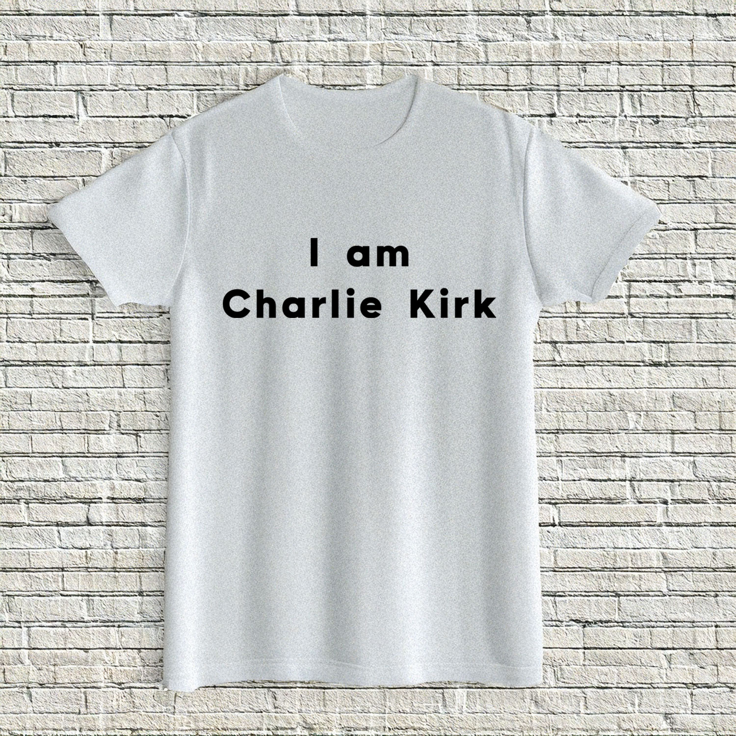 I Am Charlie Kirk Shirt