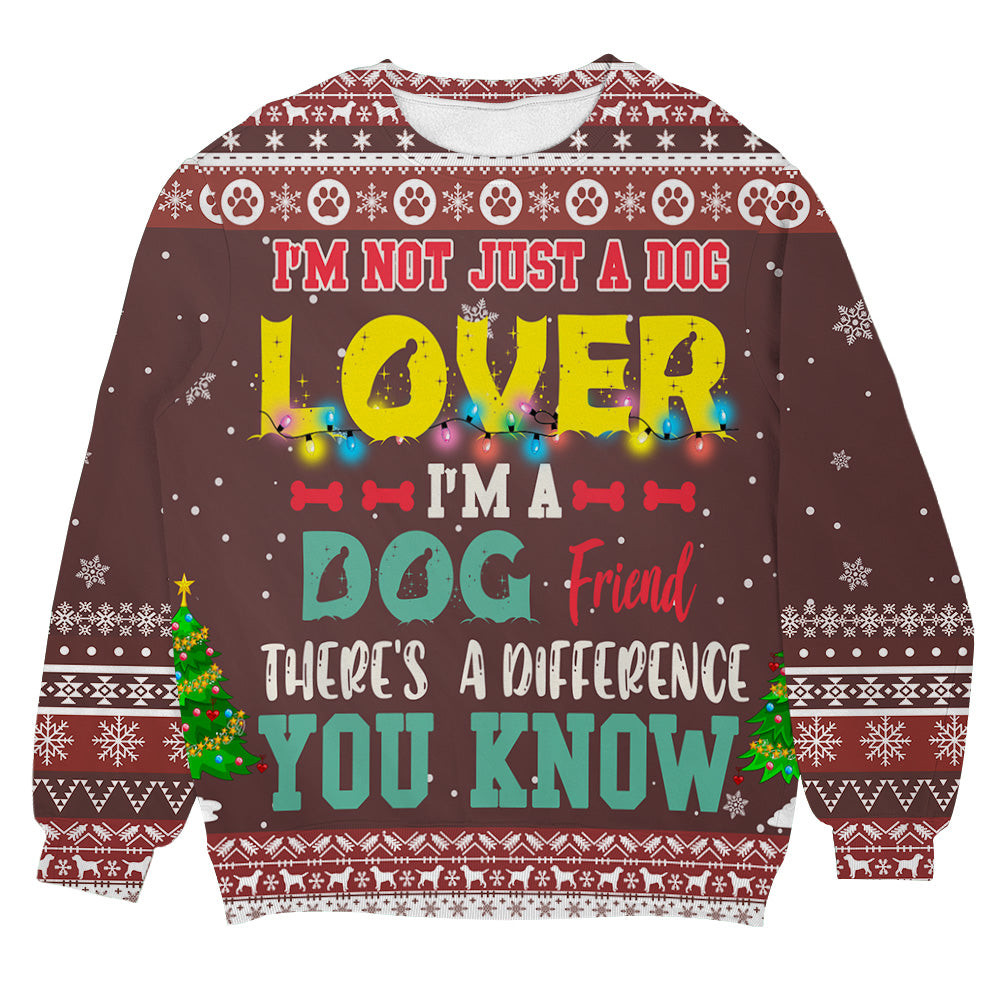 I Am Not Just Dog Lover Personalizedwitch Christmas Sweater