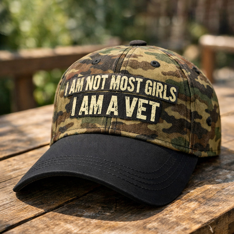 I Am Not Most Girl I Am A Vet Camo Hat Patriotic Veteran Cap Gift For Wife