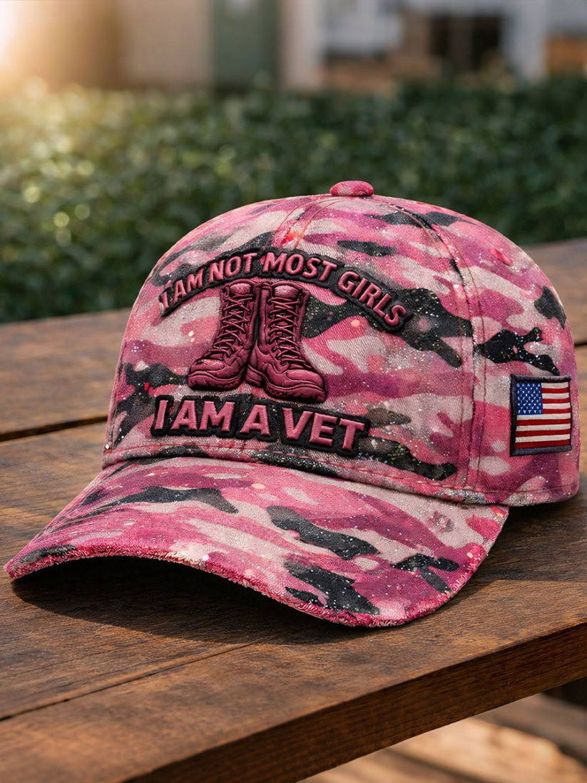 I Am Not Most Girls I Am A Vet Camo Hat US Military Baseball Cap Gifts For Female Veterans