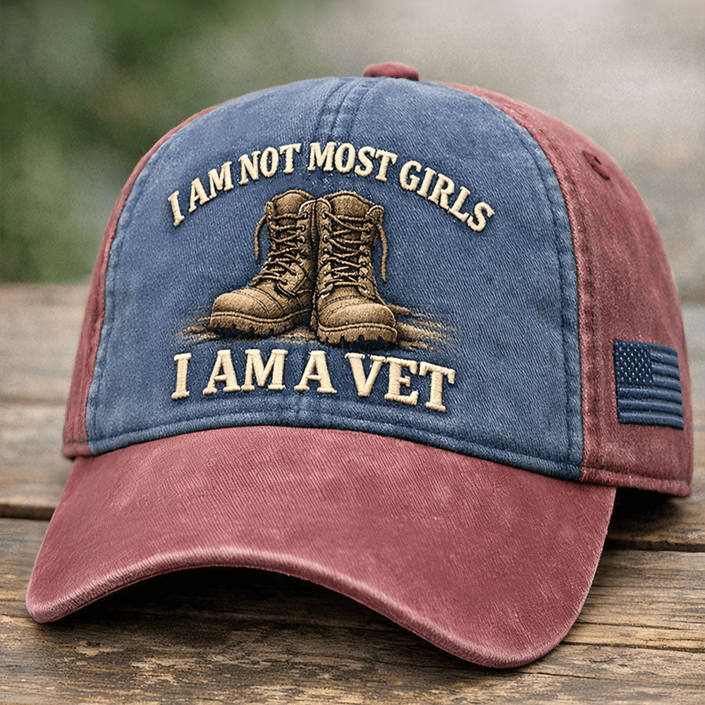 I Am Not Most Girls I Am A Veteran Hat Military Retirement Baseball Cap Patriotic Gift Ideas