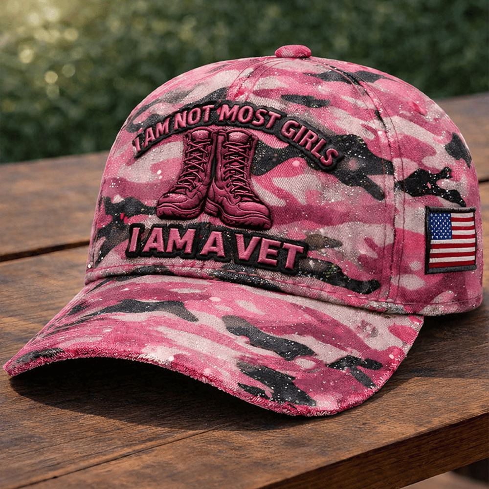 I Am Not Most Girls I Am A Veteran Hat Proud Female Veteran Baseball Cap