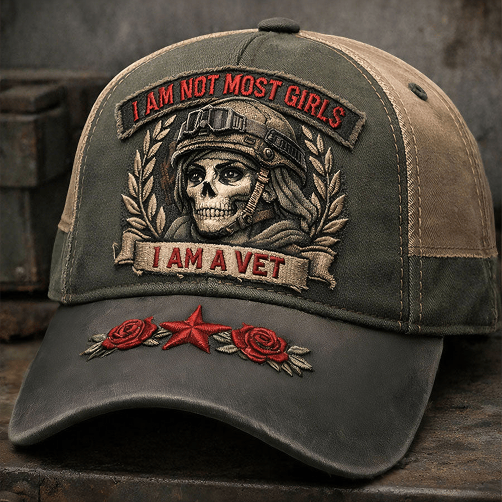 I Am Not Most Girls I Am A Veteran Hat Proud Female Veteran Cap Veteran Gift Ideas