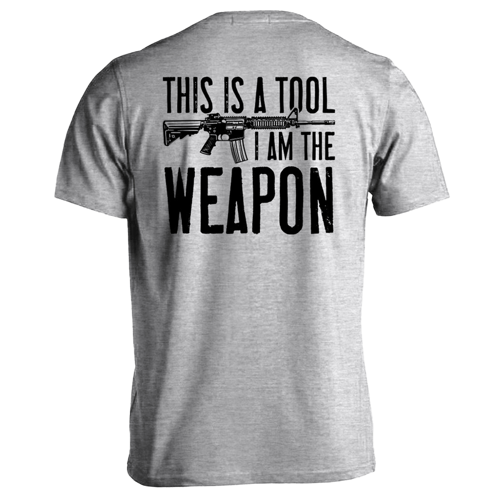 I Am The Weapon Shirt Pro Gun Rights Patriotic T-Shirt Dad Fathers Day Gifts Gift Idea for Him I Am The Weapon Shirt Pro Gun Rights Patriotic T-Shirt Dad Fathers Day Gifts Gift Idea for Him